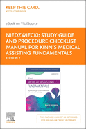 Study Guide for Kinn's Medical Assisting Fundamentals Elsevier eBook on Vitalsource (Retail Access Card): Administrative and Clinical Competencies with Anatomy & Physiology
