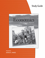 Study Guide for Mankiw S Principles of Economics, 5th