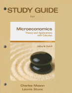 Study Guide for Microeconomics: Theory and Applications with Calculus