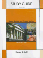 Study Guide for Money, Banking and Financial Markets, Second Edition