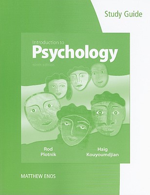 Study Guide for Plotnik/Kouyoumdjian's Introduction to Psychology, 9th - Plotnik, Rod, and Kouyoumdjian, Haig