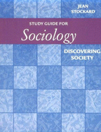 Study Guide for Sociology: Discovering Society
