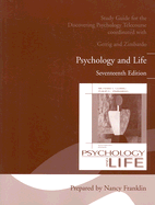 Study Guide for the Discovering Psychology Telecourse Coordinated with Gerrig and Zimbardo: Psychology and Life