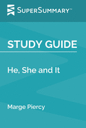 Study Guide: He, She and It by Marge Piercy (SuperSummary)