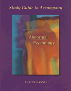 Study Guide to Accompany Abnormal Psychology: A Discovery Approach