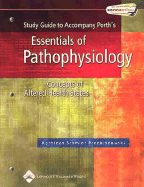 Study Guide to Accompany Essentials of Pathophysiology - Prezbindowski, Kathleen Schmidt, PhD, Msn, and Porth, Carol Mattson