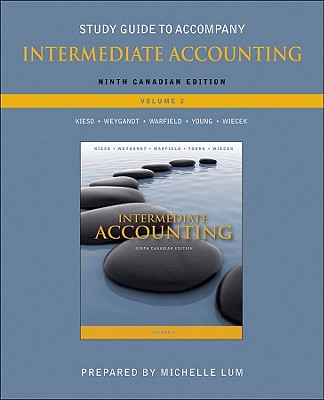 Study Guide to accompany Intermediate Accounting, Volume 2 - Kieso, Donald E., and Weygandt, Jerry J., and Warfield, Terry D.