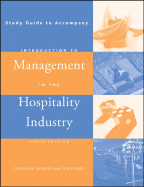 Study Guide to Accompany Introduction to Management in the Hospitality Industry - Barrows, Clayton W, and Powers, Tom, S.J