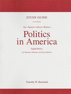 Study Guide to Accompany Politics in America, Texas Edition