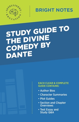 Study Guide to The Divine Comedy by Dante - Intelligent Education (Creator)