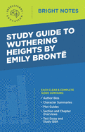 Study Guide to Wuthering Heights by Emily Bront