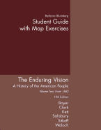 Study Guide, Volume 2 for Boyer/Clark/Kett/Salisbury/Sitkoff/Woloch's the Enduring Vision: A History of the American People, 5th