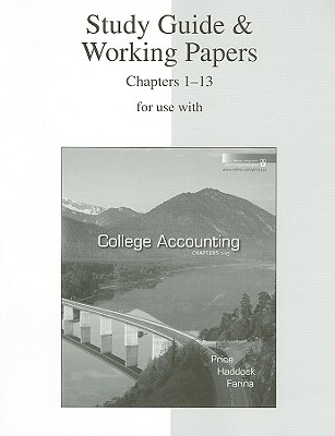 Study Guide & Working Papers for Use with College Accounting Chapters 1-13 - Price, John Ellis, and Haddock, M David, Jr., and Farina, Michael J