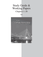 Study Guide & Working Papers to Accompany College Accounting (Chapters 1-30)