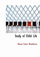 Study of Child Life