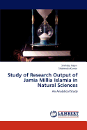 Study of Research Output of Jamia Millia Islamia in Natural Sciences