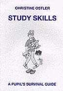Study Skills: A Pupil's Survival Guide