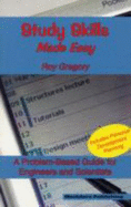 Study Skills Made Easy: A Problem-based Guide for Engineers and Scientists