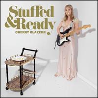 Stuffed & Ready - Cherry Glazerr