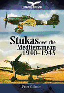 Stukas Over the Mediterranean, 19401945