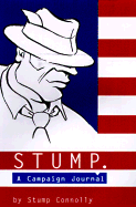 Stump. a Campaign Journal