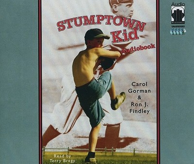 Stumptown Kid - Gorman, Carol, and Findley, Ron J, and Bregy, Terry (Read by)