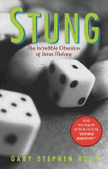 Stung: The Incredible Obsession of Brian Molony - Ross, Gary Stephen