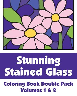 Stunning Stained Glass Coloring Book Double Pack (Volumes 1 & 2) - Publishing, H R Wallace, and Various