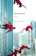 Stunt Heart