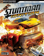 Stuntman: Ignition: Official Strategy Guide