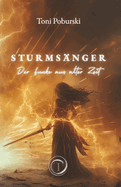 Sturms?nger: Der Funke aus alter Zeit