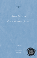 Style Manual for Communication Studies - Updated Printing with 2002 APA Guidelines - Bourhis, John, and Adams, Carey, and Titsworth, Scott