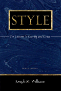 Style: Ten Lessons in Clarity and Grace - Williams, Joseph M