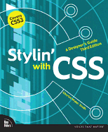 Stylin' with CSS: A Designer's Guide