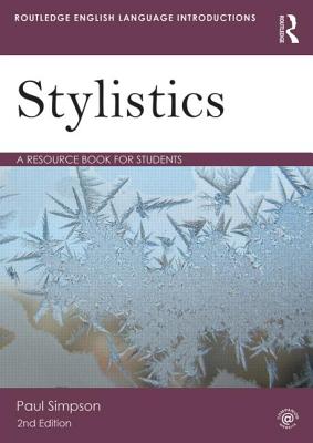 Stylistics: A Resource Book for Students - Simpson, Paul