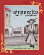 Suavecito and the Pachucos