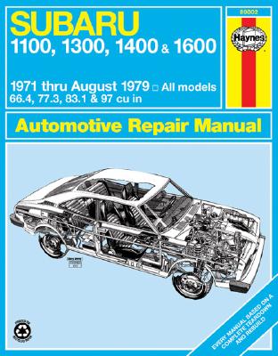 Subaru 1100, 1300, 1400 & 1600 (71 - 79) - Haynes, J. H., and Gilmour, Bruce
