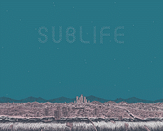 Sublife, Volume 1