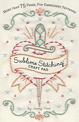 Sublime Stitching Craft Pad - Hart, Jenny