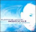 Subliminal Winter Sessions, Vol. 3: Mixed by Jorge Jaramillo