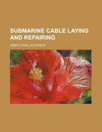 Submarine Cable Laying and Repairing