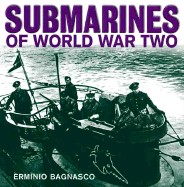 Submarines of World War Two - Bagnasco, Erminio