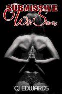 Submissive Wife Stories: An Erotic Triology