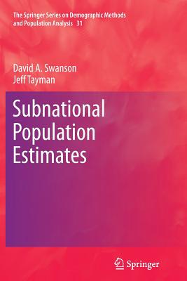 Subnational Population Estimates - Swanson, David a, and Tayman, Jeff