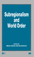 Subregionalism and World Order