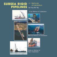 Subsea Rigid Pipelines - Methods of Installation