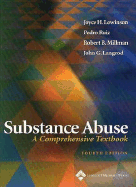 Substance Abuse: A Comprehensive Textbook