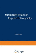 Substituent Effects in Organic Polarography