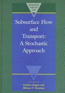 Subsurface Flow and Transport: A Stochastic Approach