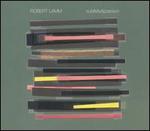 Subtlety & Passion - Robert Lamm